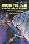 Among the Dead and Other Events Leading to the Apocalypse - Edward Bryant - 9781301415786