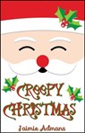 Creepy Christmas - Jaimie Admans - 9781301444779