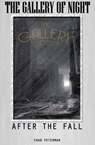The Gallery of Night - After the Fall - Chad Peterman - 9781301465330