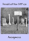 Dead Letter Office - Anonymous - 9781301466153
