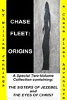 Chase Fleet: Origins - William G Jennings - 9781301476565