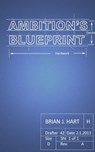 Ambition's Blueprint - Brian J. Hart - 9781301491339