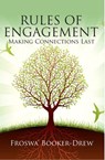 Rules of Engagement: Making Connections Last - Froswa Booker-Drew - 9781301491810
