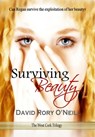 Surviving Beauty - David Rory O'Neill - 9781301493234