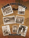 From This Valley - Mike Taylor - 9781301511082