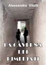 La Caverna dei Rimediati - Alessandra Vitulli - 9781301527359