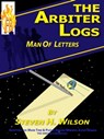 The Arbiter Logs: Man of Letters - Steven H Wilson - 9781301537853