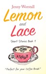Lemon and Lace - Jenny Worstall - 9781301568826