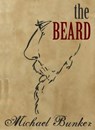 The Beard - Michael Bunker - 9781301612840