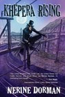 Khepera Rising - Nerine Dorman - 9781301613779