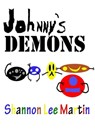Johnny's Demons - Shannon Lee Martin - 9781301646418