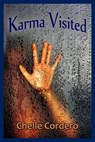 Karma Visited - Chelle Cordero - 9781301666546