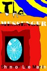 The Messenger - Shannon Lee Martin - 9781301681273