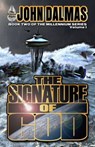 The Signature of God (Volume One) - John Dalmas - 9781301687565