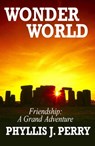 Wonder World - Phyllis J Perry - 9781301699469