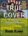 True Cover - Ruth Kyser - 9781301721474
