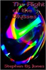 The Flight of the Ulysses - Stephen B5 Jones - 9781301731831