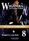8 Wigamba: Un nuevo territorio - Marcus van Epe - 9781301743025