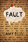 Fault - Amy Ellis - 9781301778997