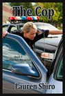 The Cop - Lauren Shiro - 9781301781249