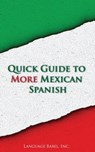 Quick Guide to More Mexican Spanish - Language Babel - 9781301783465