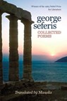 George Seferis: Collected Poems - Manolis Aligizakis - 9781301798964
