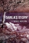 Darla's Story - Mike Mullin - 9781301815944