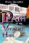 Death at the Voyager Hotel - Kwei Quartey - 9781301818143