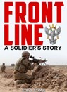 Frontline: A Soldier's Story - Steve Stone - 9781301818396