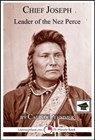 Chief Joseph: Leader of the Nez Perce: Educational Version - Calista Plummer - 9781301849642