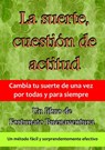 La suerte, cuestión de actitud - Fortunato Buenaventura - 9781301853663