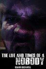 The Life And Times Of A Nobody - Gavin Maxwell - 9781301914043