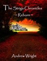 The Striga Chronicles: Reborn - Andrew Wright - 9781301930937