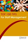 Top 100 Tips for Staff Management - Paul Davis - 9781301938766