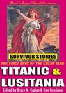 Titanic & Lusitania - Survivor Stories - Ken Rossignol - 9781301942312