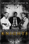 The Blackavellian Knights Part 1 - Leonard Anderson Jr - 9781301974825