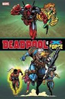 Deadpool & X-force Omnibus - Fabian Nicieza ; Mark Waid - 9781302908300