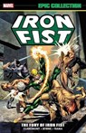 Iron Fist Epic Collection: The Fury Of Iron Fist - Chris Claremont ; Roy Thomas ; Len Wein - 9781302912840