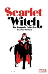 Scarlet Witch By James Robinson: The Complete Collection - James Robinson - 9781302927387