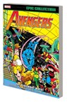 Avengers Epic Collection: The Yesterday Quest - Jim Shooter ; David Michelinie - 9781302948764