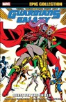 Guardians of The Galaxy Epic Collection: Quest For The Shield - Jim Shooter ; David Michelinie ; Bill Mantlo - 9781302956417