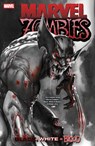 Marvel Zombies: Black, White & Blood - Garth Ennis ; Alex Segura ; Gail Simone - 9781302957186