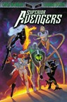 Superior Avengers - Steve Foxe - 9781302960315