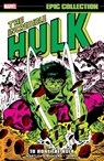 Incredible Hulk Epic Collection: To Hunt The Hulk - Bill Mantlo ; Mark Gruenwald - 9781302960582