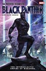 Black Panther by Ta-Nehisi Coates: The Intergalactic Empire of Wakanda - Ta-Nehisi Coates - 9781302961763
