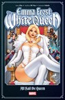 Emma Frost: The White Queen - - All Hail the Queen - Amy Chu - 9781302966256