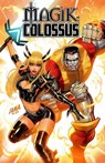 Magik & Colossus - Ashley Allen - 9781302968748