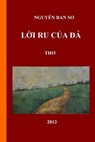 Loi Ru Cua Da (Vietnamese Edition) - Ban So Nguyen - 9781304562463