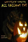 ALL HALLOWS EVE - Westley Smith - 9781304577184