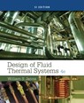 Design of Fluid Thermal Systems, SI Edition - William (The University of Memphis) Janna - 9781305076075